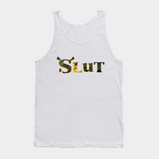 Shrek Slut with Cute Eyes Tank Top